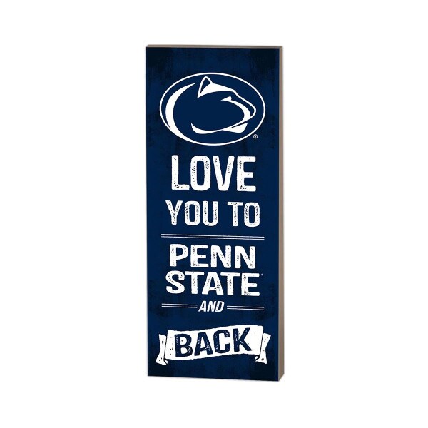 sign Love You to Penn State and Back image